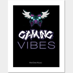 Gaming Vibes Posters and Art